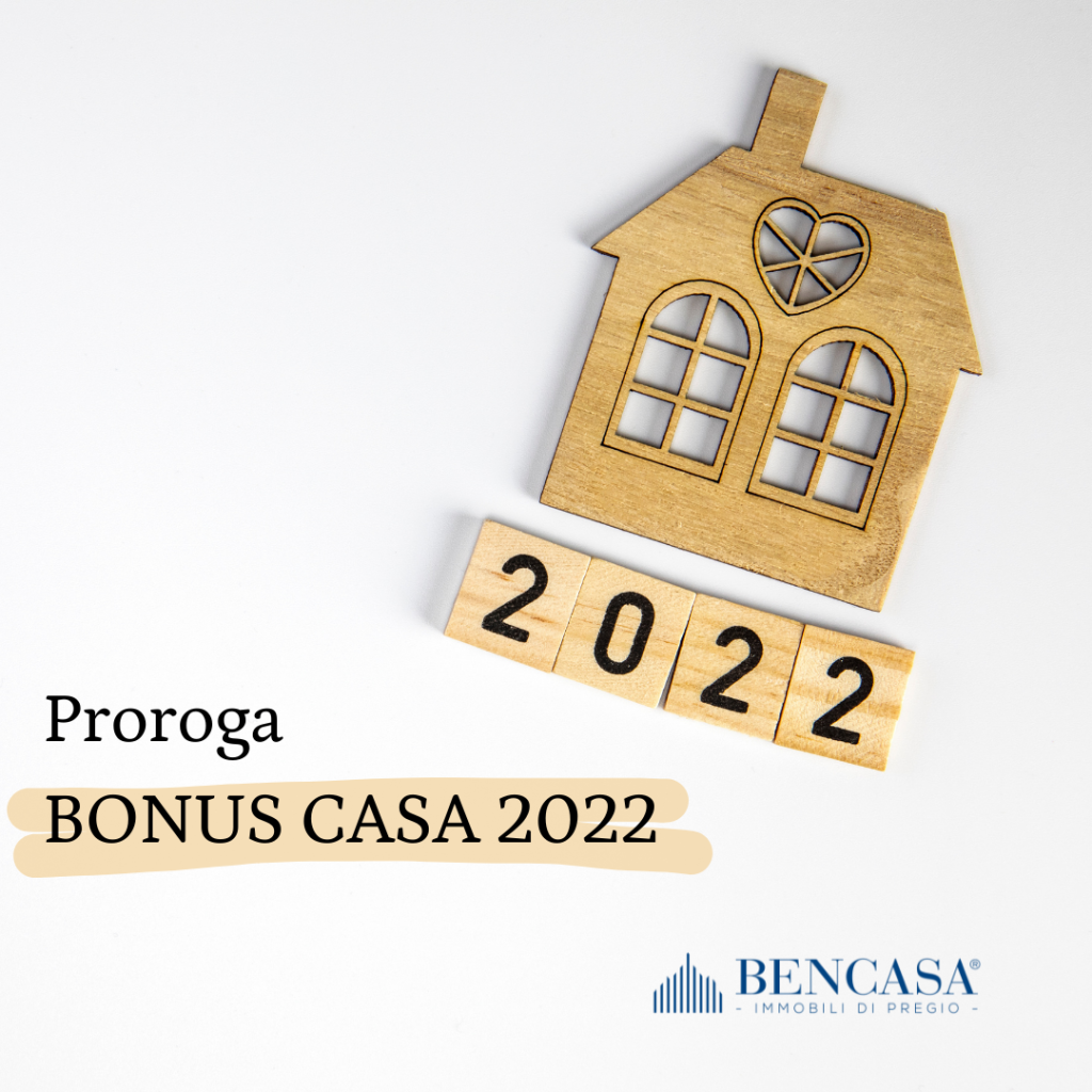 Proroga Bonus Casa 2022